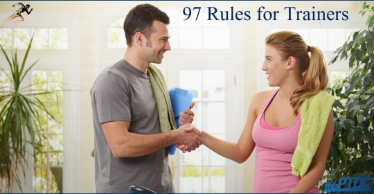 97 Rules To Live By For Personal Trainers: A Code Of Ethics