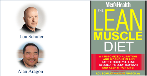 Lean Muscle Diet by Aan Aragon and Lou Schuler