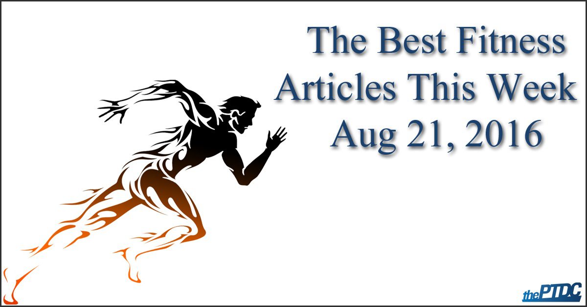 The Best Fitness Articles - Aug 21, 2016
