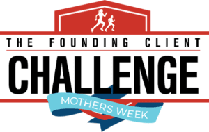 Founding-Client-Challenge-Mothers-Week