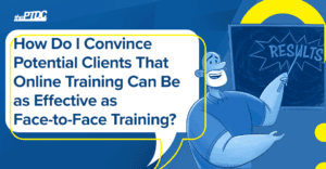 how-convince-clients-online-training-as-effective-as-face-to-face-training